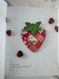 Fruits, Flowers, Etc... Cute quilt accessories with your favorite motifs - Atsuko Matsuyama -BTQ