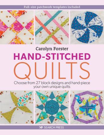 Hand Stitched Quilts - Carolyn Forster - Search Press USA
